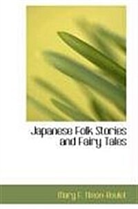 Japanese Folk Stories and Fairy Tales (Paperback)