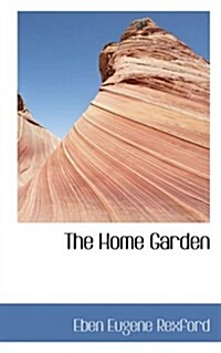 The Home Garden (Paperback)