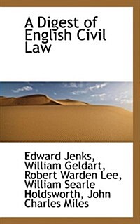 A Digest of English Civil Law (Paperback)