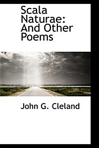 Scala Naturae: And Other Poems (Paperback)