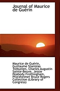 Journal of Maurice de Gu Rin (Paperback)