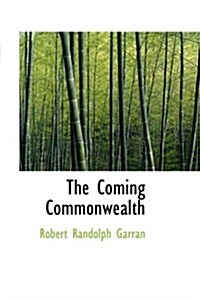 The Coming Commonwealth (Paperback)