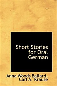 Short Stories for Oral German (Paperback)