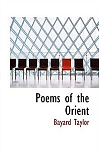 Poems of the Orient (Paperback)
