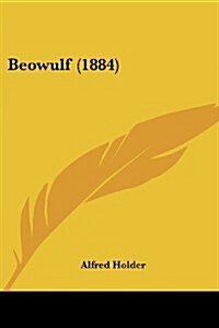 Beowulf (1884) (Paperback)
