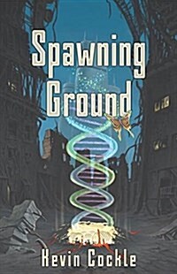 SPAWNING GROUND (Paperback)