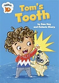 Tiddlers: Toms Tooth (Paperback, Illustrated ed)