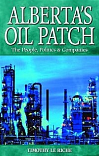 Albertas Oil Patch (Paperback, UK)