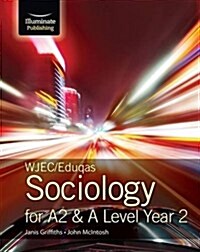 WJEC/Eduqas Sociology for A2 & Year 2: Student Book (Paperback)