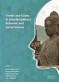 Trends and Issues in Interdisciplinary Behavior and Social Science : Proceedings of the 5th International Congress on Interdisciplinary Behavior and S (Hardcover)