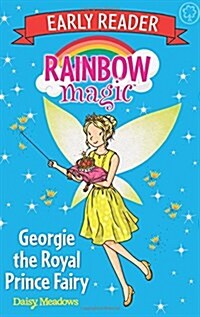 Rainbow Magic Early Reader: Georgie the Royal Prince Fairy (Paperback)