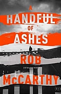 A Handful of Ashes : Dr Harry Kent Book 2 (Hardcover)