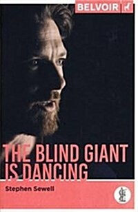 The Blind Giant Is Dancing (Paperback, UK)