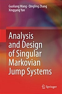 Analysis and Design of Singular Markovian Jump Systems (Paperback)