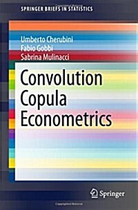 Convolution Copula Econometrics (Paperback)