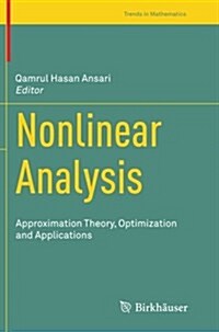 Nonlinear Analysis: Approximation Theory, Optimization and Applications (Paperback, Softcover Repri)