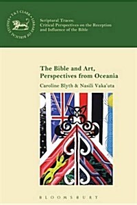 The Bible and Art, Perspectives from Oceania (Hardcover)