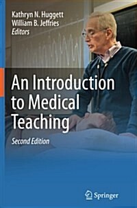 An Introduction to Medical Teaching (Paperback)