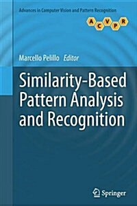 Similarity-Based Pattern Analysis and Recognition (Paperback)