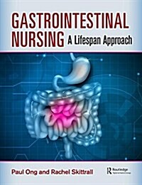 Gastrointestinal Nursing: A Lifespan Approach (Paperback)