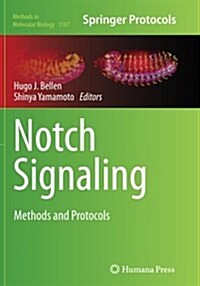 Notch Signaling: Methods and Protocols (Paperback, Softcover Repri)