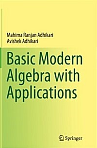 Basic Modern Algebra with Applications (Paperback)