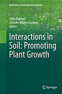 Interactions in Soil: Promoting Plant Growth (Paperback)