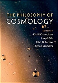 The Philosophy of Cosmology (Hardcover)