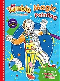 Mr Tumble Something Special: Magic Painting (Paperback)