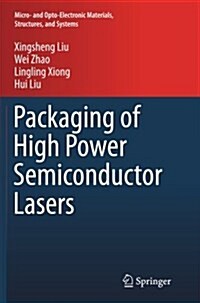 Packaging of High Power Semiconductor Lasers (Paperback)