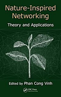 Nature-Inspired Networking: Theory and Applications (Hardcover)