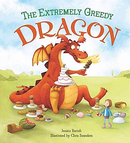 Storytime: The Extremely Greedy Dragon (Paperback)