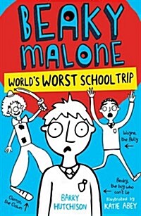 Worst Ever School Trip (Paperback)