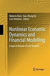 Nonlinear Economic Dynamics and Financial Modelling: Essays in Honour of Carl Chiarella (Paperback, Softcover Repri)