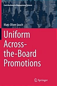 Uniform Across-the-Board Promotions (Paperback)