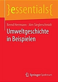 Umweltgeschichte in Beispielen (Paperback)