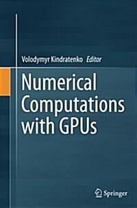 Numerical Computations with GPUs (Paperback)