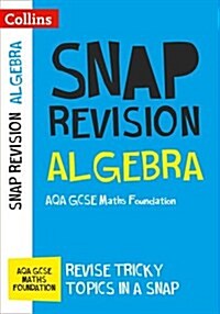 AQA GCSE 9-1 Maths Foundation Algebra (Papers 1, 2 & 3) Revision Guide : Ideal for Home Learning, 2023 and 2024 Exams (Paperback)