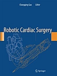 Robotic Cardiac Surgery (Paperback)