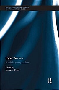 Cyber Warfare : A Multidisciplinary Analysis (Paperback)