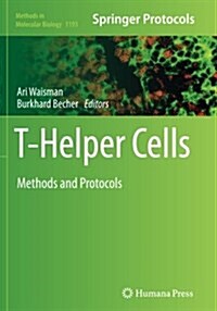 T-Helper Cells: Methods and Protocols (Paperback, Softcover Repri)