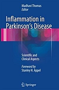 Inflammation in Parkinsons Disease: Scientific and Clinical Aspects (Paperback, Softcover Repri)