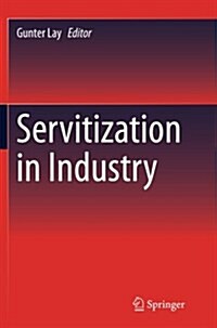 Servitization in Industry (Paperback)