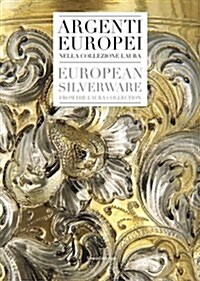 European Silverware: From the Laura Collection (Hardcover)