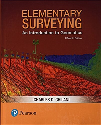 Elementary Surveying: An Introduction to Geomatics (Hardcover, 15)
