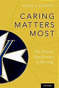 Caring Matters Most P (Paperback)