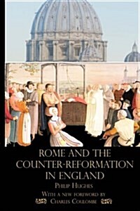 Rome and the Counter-Reformation in England (Paperback)