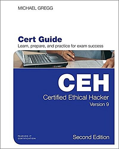 Certified Ethical Hacker (Ceh) Version 9 Cert Guide (Hardcover, 2)