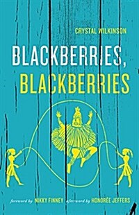 Blackberries, Blackberries (Paperback)