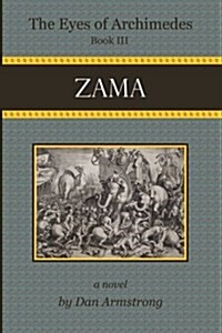 The Eyes of Archimedes Book III: Zama (Paperback)